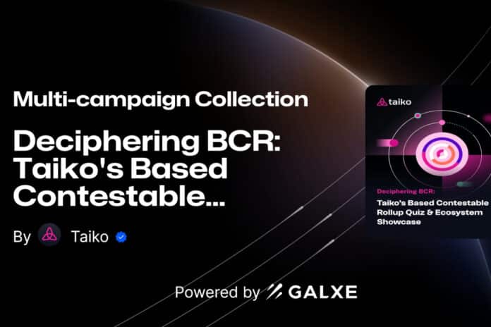 Taiko Airdrop - 'Deciphering BCR' Galxe Campaign